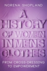 Image for A history of women in men&#39;s clothes