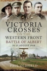 Image for Victoria Crosses on the Western Front - Battle of Albert