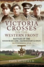 Image for Victoria Crosses on the Western Front. Hindenburg Line - Havrincourt and Épehy