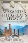 Image for Alexander the Great&#39;s legacy