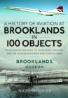 Image for A History of Aviation at Brooklands in 100 Objects