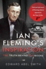Image for Ian Fleming&#39;s Inspiration