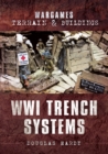 Image for Wargames terrain and buildings: WWI trench systems