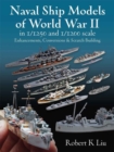 Image for Naval Ship Models of World War II in 1/1250 and 1/1200 Scales