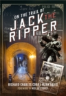 Image for On the Trail of Jack the Ripper