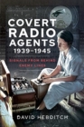 Image for Covert Radio Operators, 1939-1945