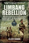 Image for Limbang Rebellion  : seven days in December 1962