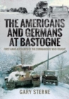 Image for The Americans and Germans at Bastogne