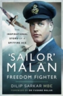 Image for &#39;Sailor&#39; Malan   Freedom Fighter