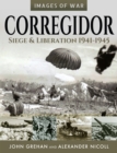Image for Corregidor: Siege and Liberation, 1941-1945