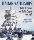 Image for Italian Battleships : &#39;Conte di Cavour&#39; &amp; &#39;Duilio&#39; Classes 1911--1956