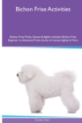 Image for Bichon Frise Activities Bichon Frise Tricks, Games &amp; Agility. Includes : Bichon Frise Beginner to Advanced Tricks, Series of Games, Agility and More