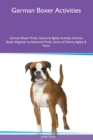 Image for German Boxer Activities German Boxer Tricks, Games &amp; Agility. Includes