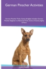 Image for German Pinscher Activities German Pinscher Tricks, Games &amp; Agility. Includes : German Pinscher Beginner to Advanced Tricks, Series of Games, Agility and More