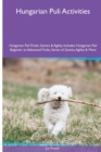 Image for Hungarian Puli Activities Hungarian Puli Tricks, Games &amp; Agility. Includes : Hungarian Puli Beginner to Advanced Tricks, Series of Games, Agility and More