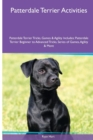 Image for Patterdale Terrier Activities Patterdale Terrier Tricks, Games &amp; Agility. Includes : Patterdale Terrier Beginner to Advanced Tricks, Series of Games, Agility and More