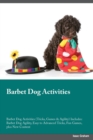 Image for Barbet Dog Activities Barbet Dog Activities (Tricks, Games &amp; Agility) Includes