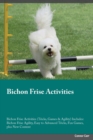 Image for Bichon Frise Activities Bichon Frise Activities (Tricks, Games &amp; Agility) Includes : Bichon Frise Agility, Easy to Advanced Tricks, Fun Games, plus New Content