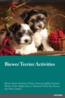 Image for Biewer Terrier Activities Biewer Terrier Activities (Tricks, Games &amp; Agility) Includes : Biewer Terrier Agility, Easy to Advanced Tricks, Fun Games, plus New Content