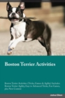 Image for Boston Terrier Activities Boston Terrier Activities (Tricks, Games &amp; Agility) Includes
