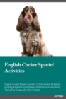 Image for English Cocker Spaniel Activities English Cocker Spaniel Activities (Tricks, Games &amp; Agility) Includes