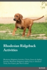 Image for Rhodesian Ridgeback Activities Rhodesian Ridgeback Activities (Tricks, Games &amp; Agility) Includes : Rhodesian Ridgeback Agility, Easy to Advanced Tricks, Fun Games, plus New Content