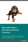 Image for Slovensky Kopov Slovakian Hound Activities Slovensky Kopov Activities (Tricks, Games &amp; Agility) Includes