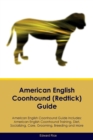 Image for American English Coonhound (Redtick) Guide American English Coonhound Guide Includes : American English Coonhound Training, Diet, Socializing, Care, Grooming, Breeding and More