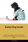 Image for Barbet Dog Guide Barbet Dog Guide Includes