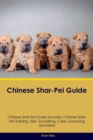 Image for Chinese Shar-Pei Guide Chinese Shar-Pei Guide Includes