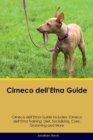 Image for Cirneco dell&#39;Etna Guide Cirneco dell&#39;Etna Guide Includes