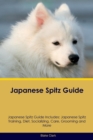 Image for Japanese Spitz Guide Japanese Spitz Guide Includes