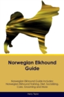 Image for Norwegian Elkhound Guide Norwegian Elkhound Guide Includes