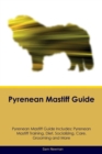 Image for Pyrenean Mastiff Guide Pyrenean Mastiff Guide Includes