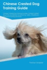 Image for Chinese Crested Dog Training Guide Chinese Crested Dog Training Includes