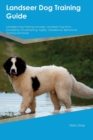 Image for Landseer Dog Training Guide Landseer Dog Training Includes