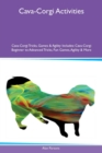 Image for Cava-Corgi Activities Cava-Corgi Tricks, Games &amp; Agility Includes