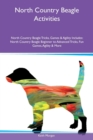 Image for North Country Beagle Activities North Country Beagle Tricks, Games &amp; Agility Includes : North Country Beagle Beginner to Advanced Tricks, Fun Games, Agility &amp; More