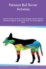 Image for Pakistani Bull Terrier Activities Pakistani Bull Terrier Tricks, Games &amp; Agility Includes