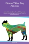 Image for Pakistani Vikhan Dog Activities Pakistani Vikhan Dog Tricks, Games &amp; Agility Includes