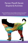 Image for Persian Mastiff (Sarabi Shepherd) Activities Persian Mastiff Tricks, Games &amp; Agility Includes