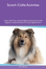 Image for Scotch Collie Activities Scotch Collie Tricks, Games &amp; Agility Includes