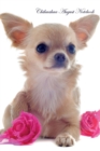 Image for Chihuahua August Notebook Chihuahua Record, Log, Diary, Special Memories, To Do List, Academic Notepad, Scrapbook &amp; More