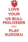Image for LOVE YOUR US BULL MOLOSSER AND PLAY SUDOKU AMERICAN BULL MOLOSSER SUDOKU LEVEL 1 of 15