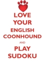Image for LOVE YOUR ENGLISH COONHOUND AND PLAY SUDOKU AMERICAN ENGLISH COONHOUND SUDOKU LEVEL 1 of 15