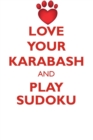 Image for LOVE YOUR KARABASH AND PLAY SUDOKU ANATOLIAN SHEPHERD DOG SUDOKU LEVEL 1 of 15