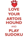 Image for LOVE YOUR ARTOIS HOUND AND PLAY SUDOKU ARTOIS HOUND SUDOKU LEVEL 1 of 15