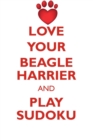 Image for LOVE YOUR BEAGLE HARRIER AND PLAY SUDOKU BEAGLE HARRIER SUDOKU LEVEL 1 of 15