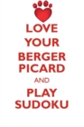 Image for LOVE YOUR BERGER PICARD AND PLAY SUDOKU BERGER PICARD SUDOKU LEVEL 1 of 15