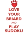 Image for LOVE YOUR BRIARD AND PLAY SUDOKU BRIARD SUDOKU LEVEL 1 of 15